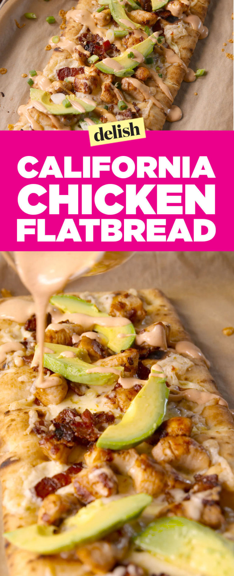 California Chicken Flatbread Bacon Chicken Flatbread Recipe